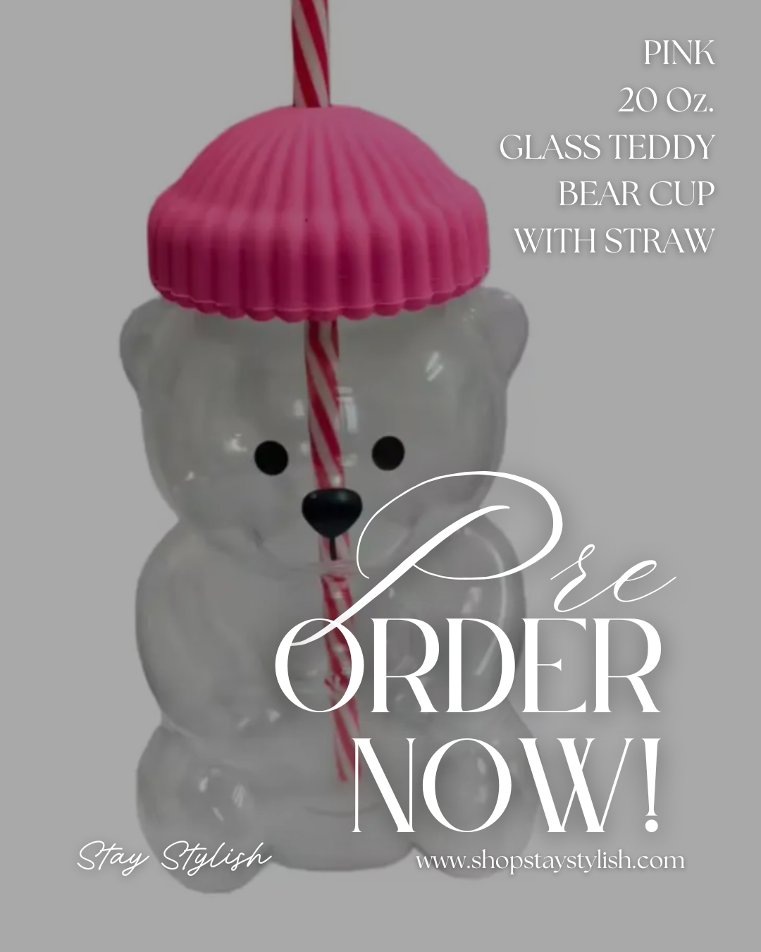 PRE ORDER* Pink Teddy Bear 20 oz. Glass Cup